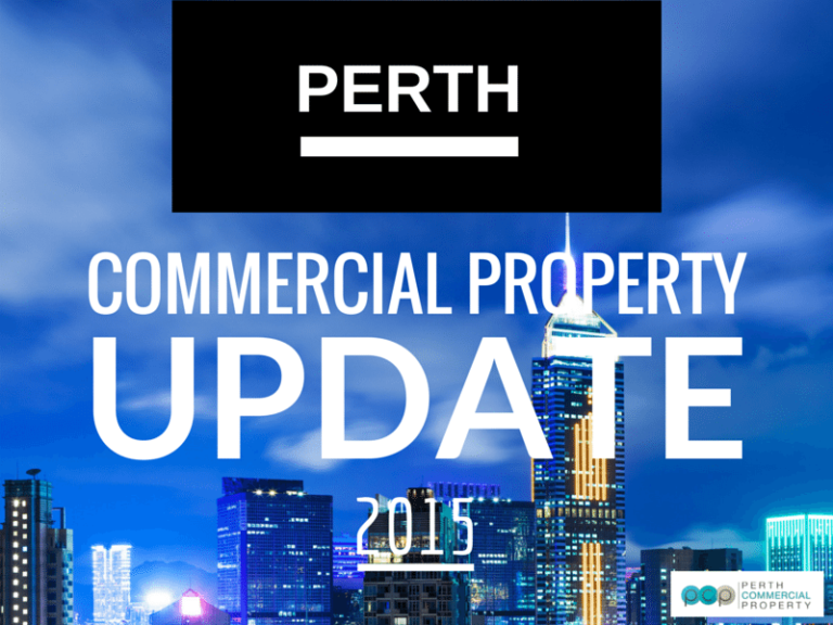 Perth Commercial Property Market Update July 2015 Perth Commercial