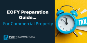 EOFY Guide for Commercial Property